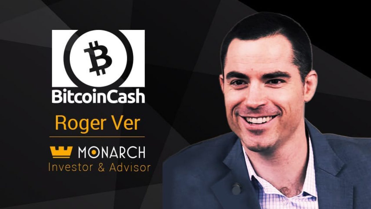 Roger Ver Joins Monarch as Investor & Advisor, Bitcoin Cash Now Supported  In-App | Monarch Wallet