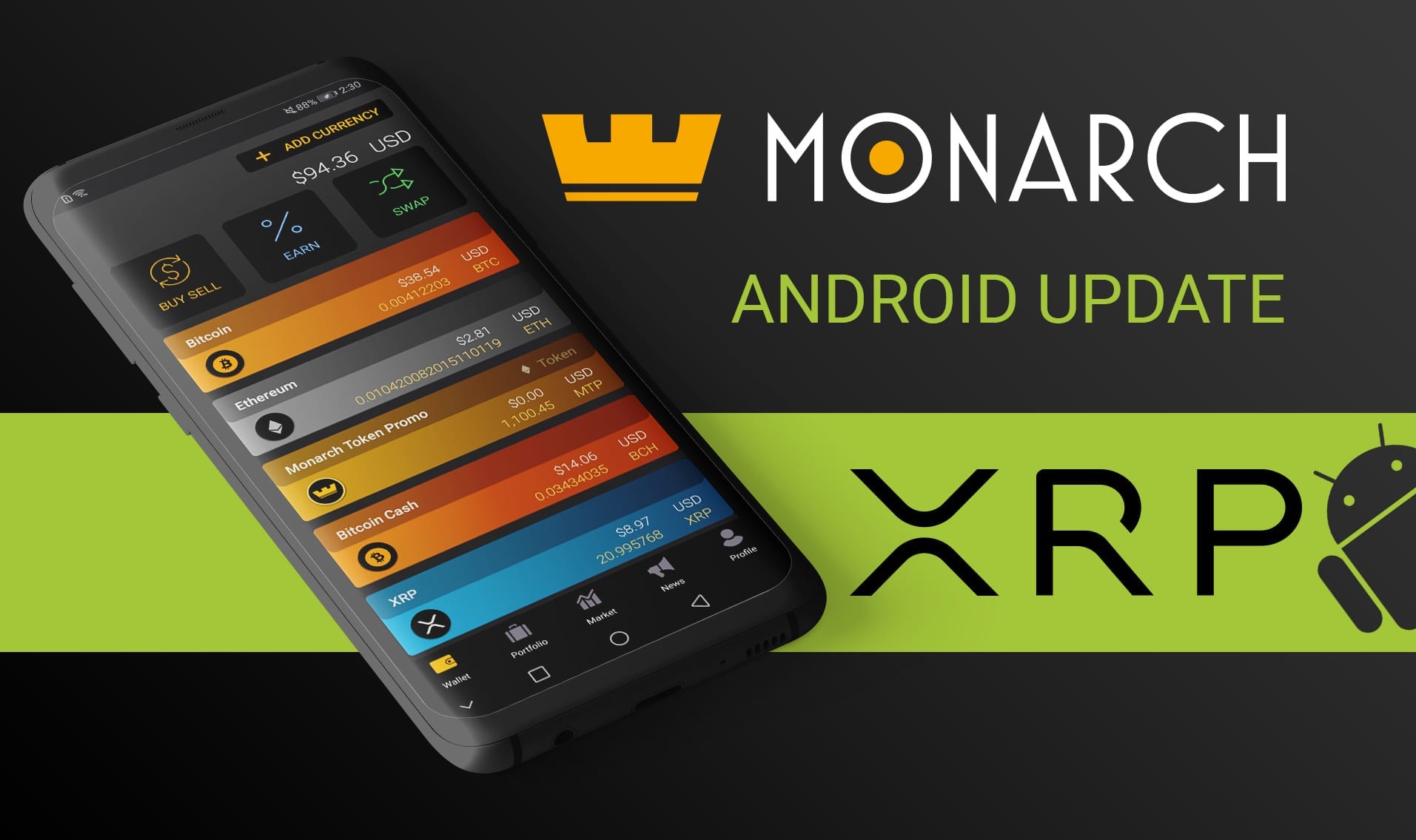Monarch Update for Android Wallet Brings Support for Storage/Sending/Receiving & Interest Earning For Ripple (XRP) In-App