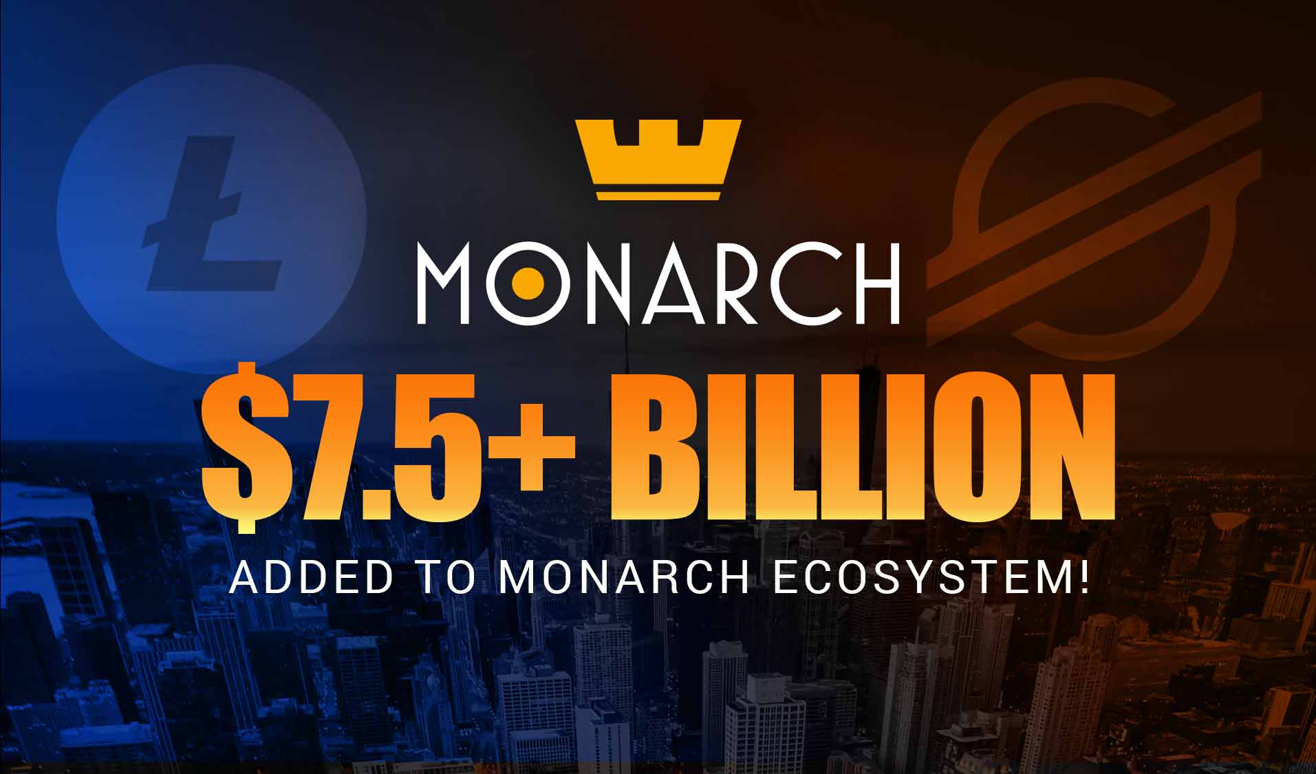 Litecoin & Stellar to Add $7.5+ Billion in Market Value to the Monarch Ecosystem